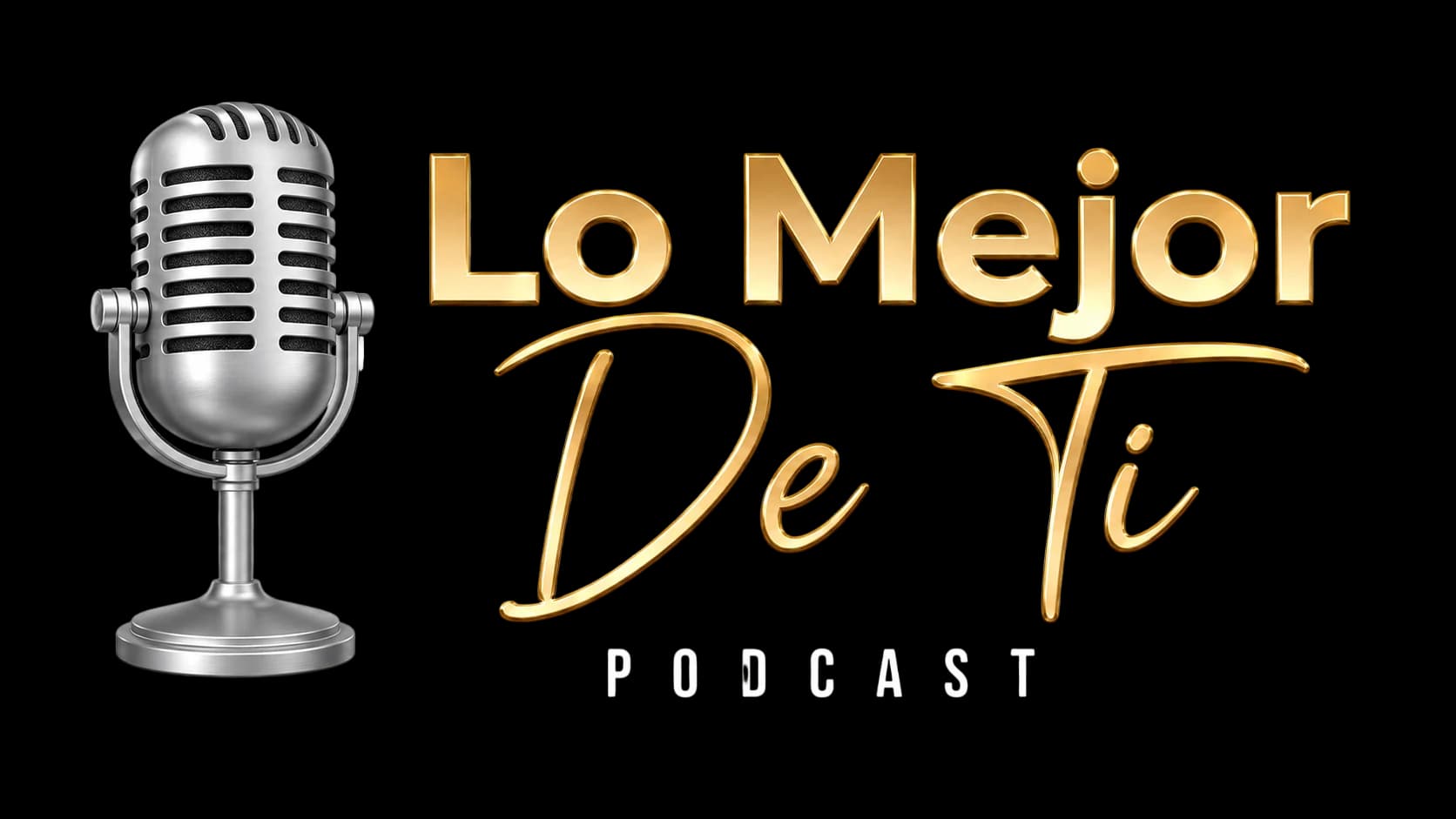 Podcast Lo Mejor de Ti